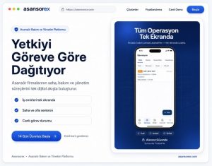 Asansorex.com Yetkiyi Göreve Göre Dağıtıyor